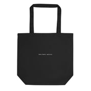 Eco Tote Bag - Data beats opinion.