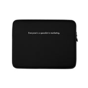 Laptop Sleeve - Everyone's a specialist in marketing