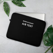 Laptop Sleeve - When in doubt, A/B test