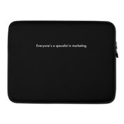 Laptop Sleeve - Everyone's a specialist in marketing