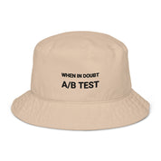 Organic bucket hat - When in doubt, A/B test