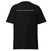 Unisex classic tee - Everyone's a specialist in marketing