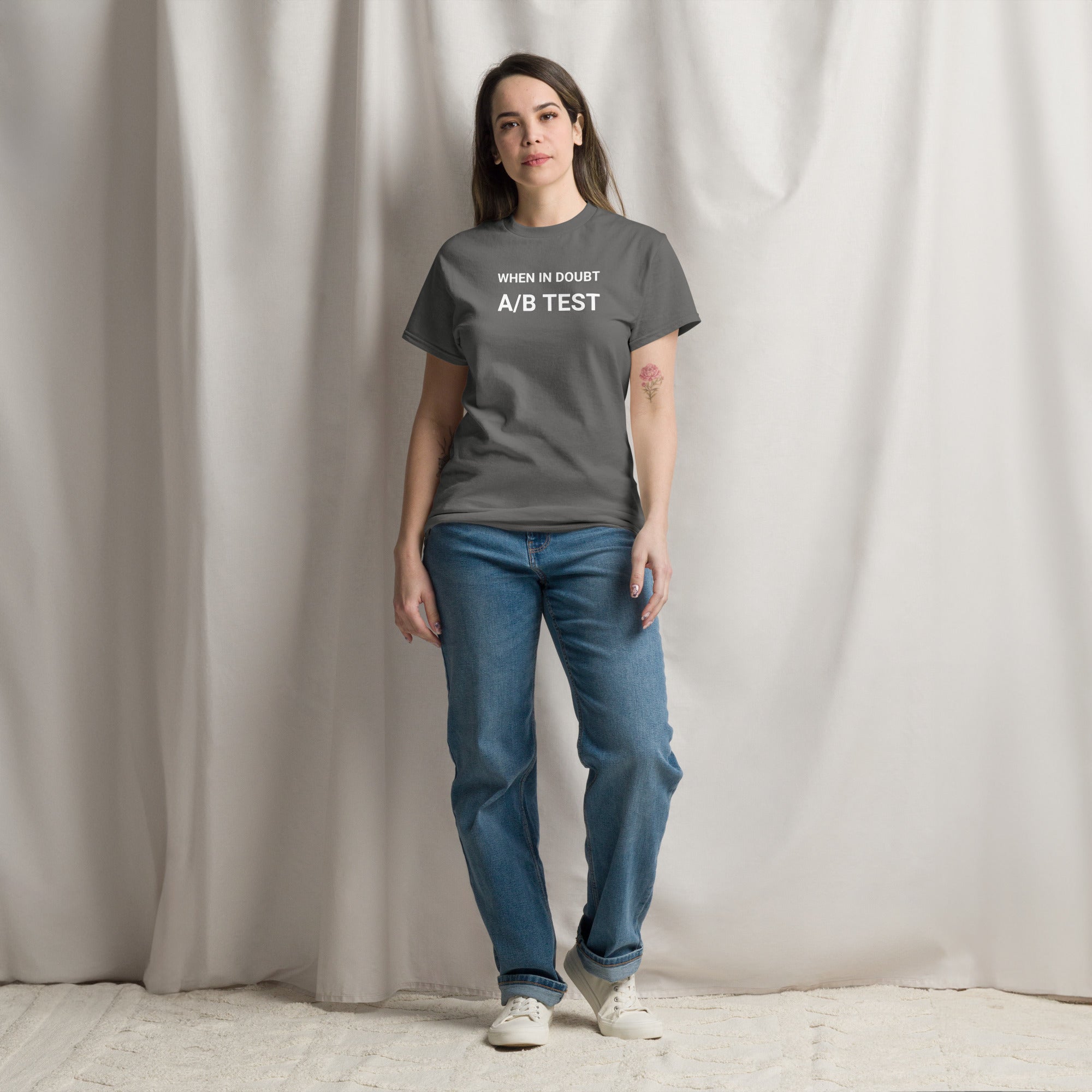 Unisex classic tee - When in doubt, A/B test